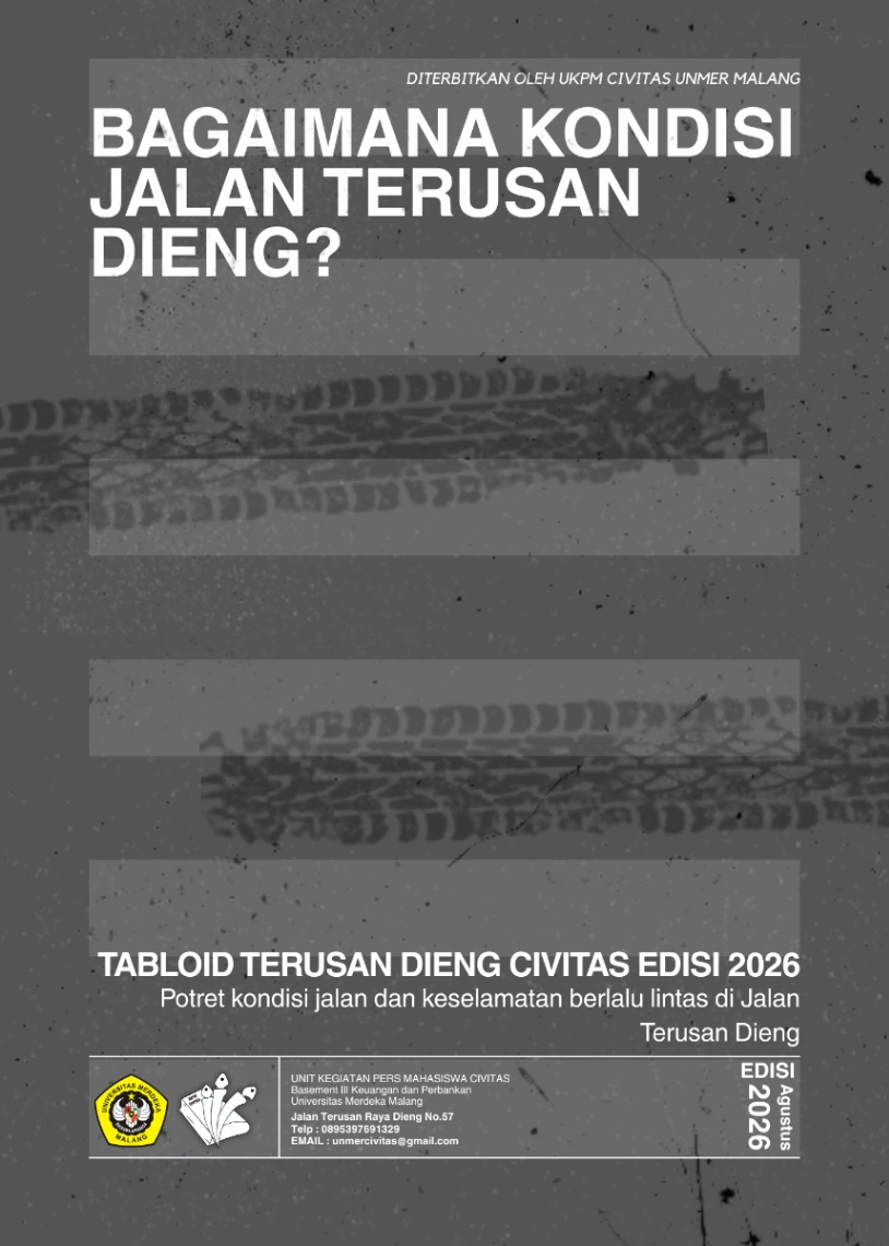 Cover TABLOID TERUSAN DIENG CIVITAS EDISI AGUSTUS 2026: BAGAIMANA KONDISI JALAN TERUSAN DIENG?