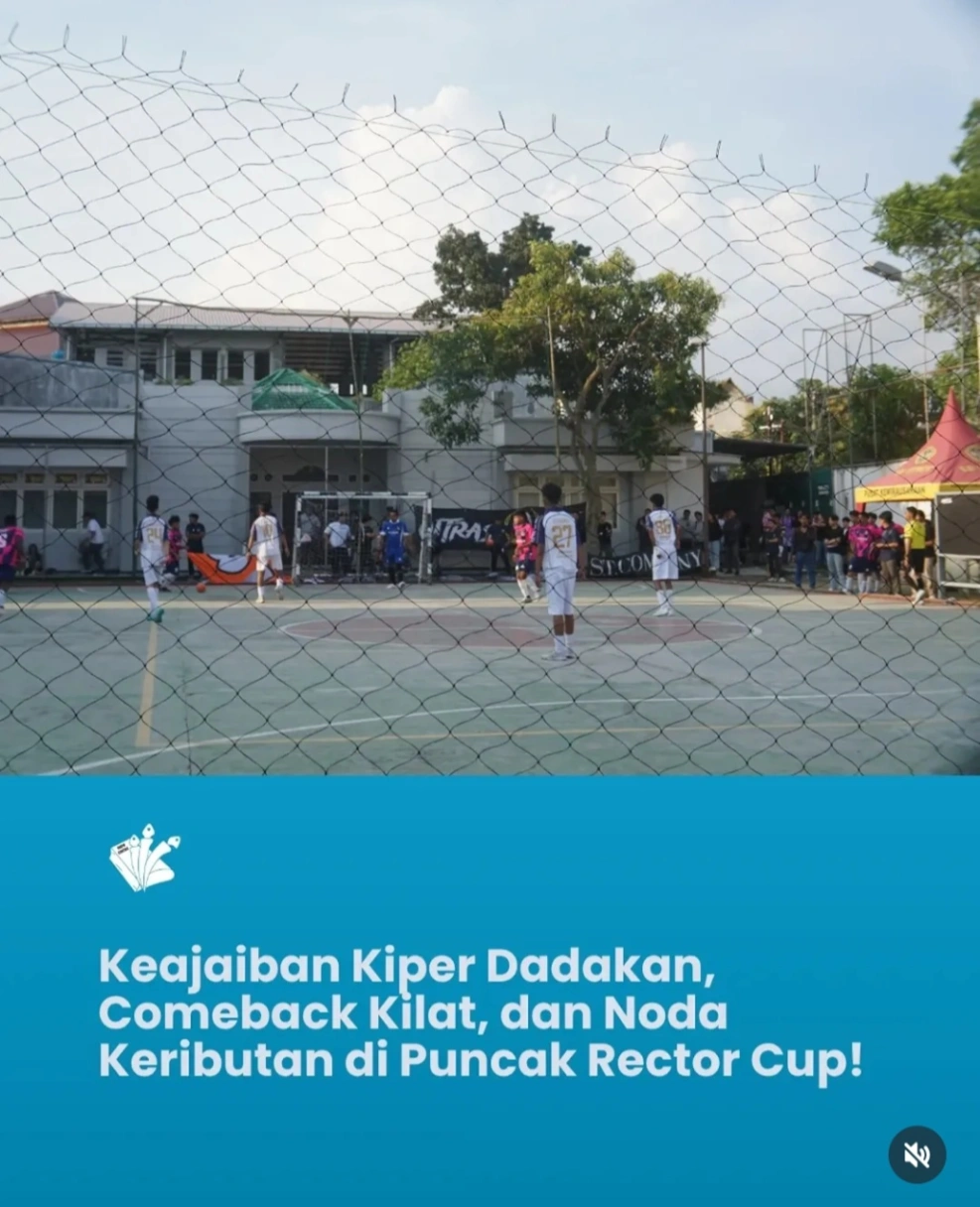 Keajaiban Kiper Dadakan Comeback Kilat, dan Noda Keributan di Puncak Rector Cup!